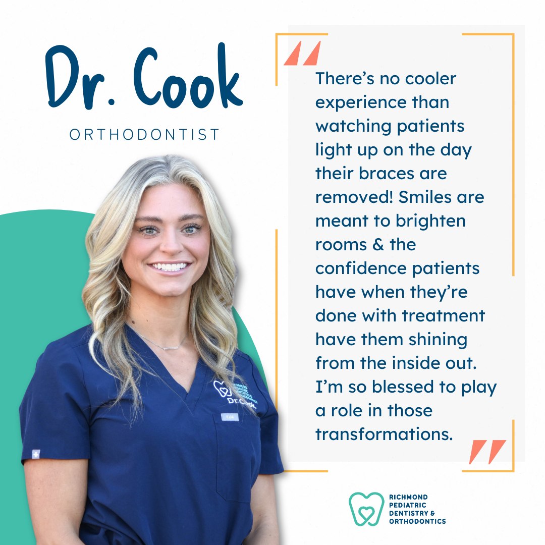 Dr. Payton Cook, orthodontist at Richmond Pediatric Dentistry and Orthodontics, with quote: There's no cooler experience than watching patients light up on the day their braces are removed. Smiles are meant to brighten rooms and the confidence patients have when they're done with treatment have them shining from the inside out.